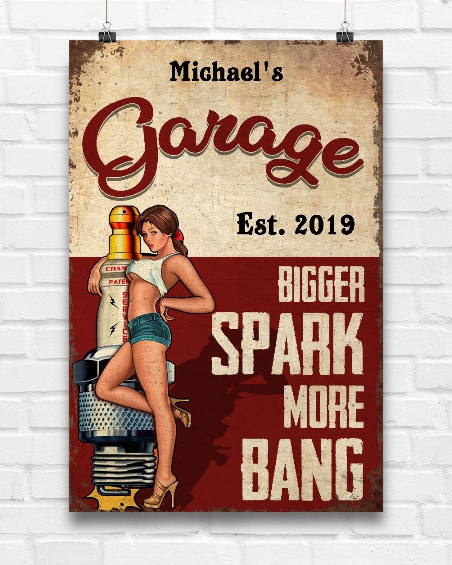 Garage est 2019 bigger spark more bang custom poster2