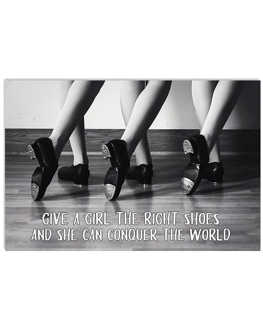 Give a girl the right shoes and she can conquer the world poster