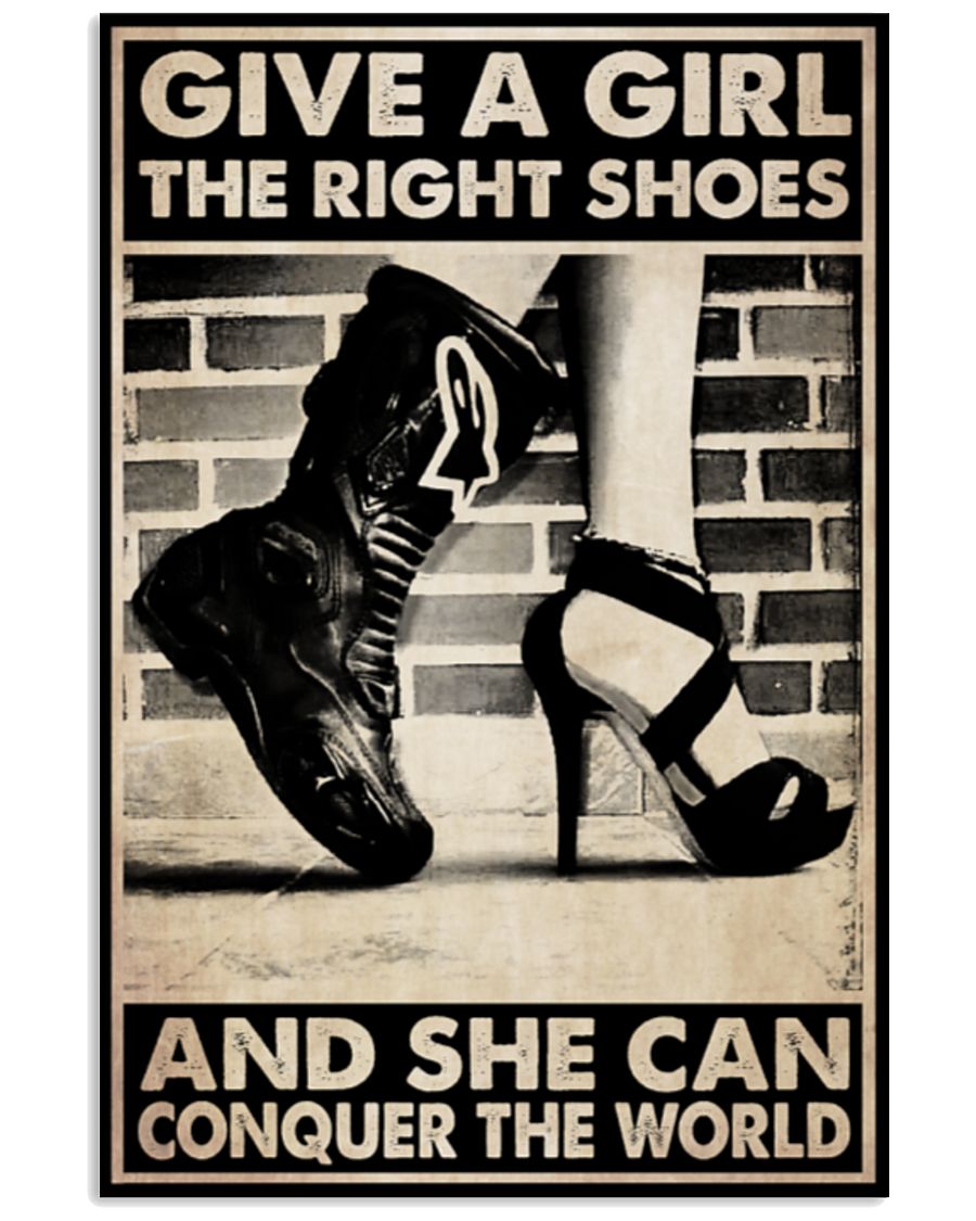 Give A Girl The Right Shoes And She Can Conquer The World Poster 