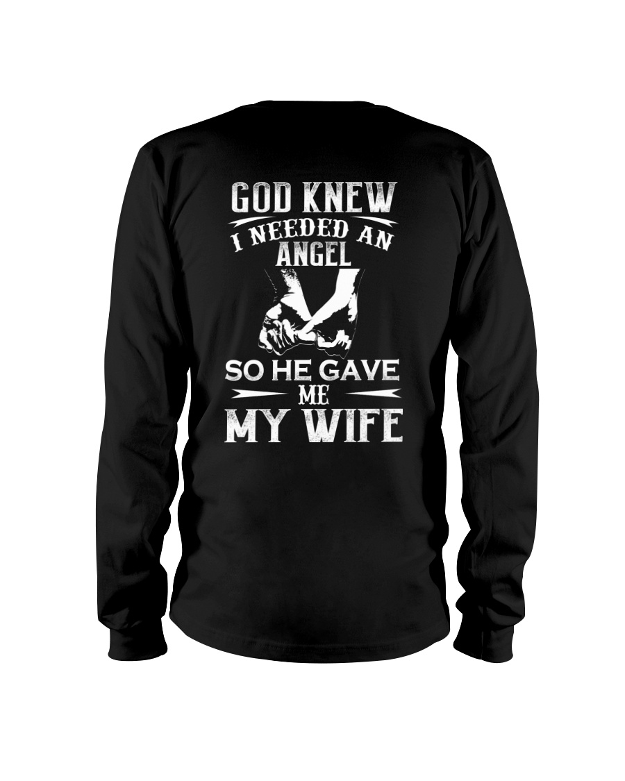 God Knew I Needed An Angel So He Gave Me My Wife Shirt2