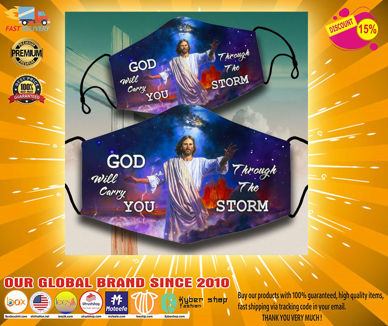 God will carry you throught the storm face mask2