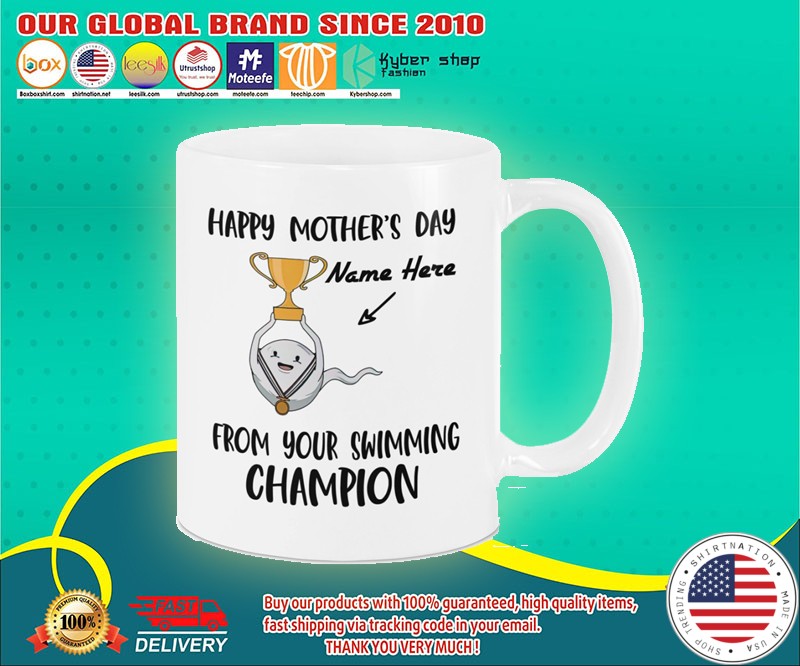 Happy mothers day from your swimming champion mug 4