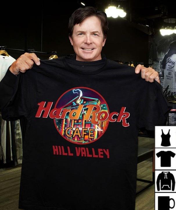 Hard rock coffee Hill valley shirt
