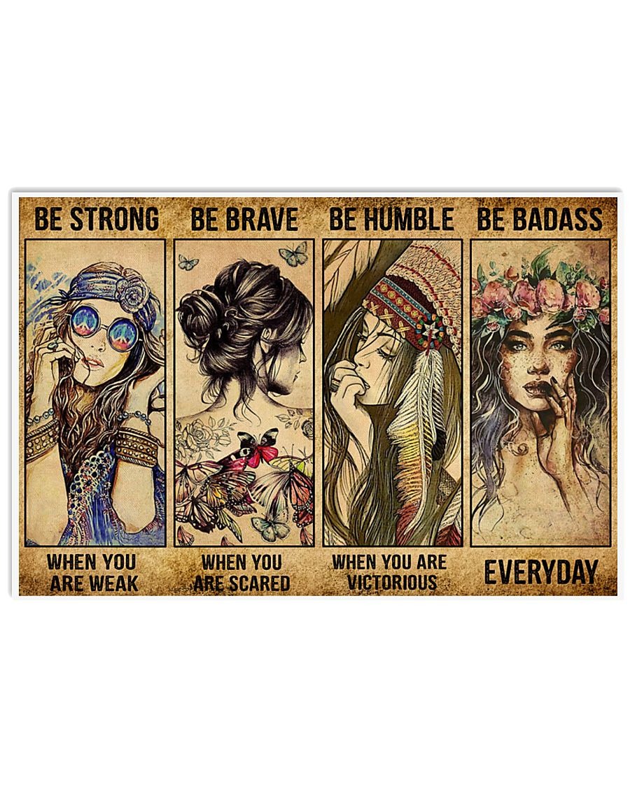 Hippie girl be strong be brave be humble be badass poster