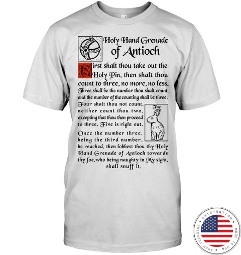 Holy Hand Grenade Of Antioch Shirt as 1