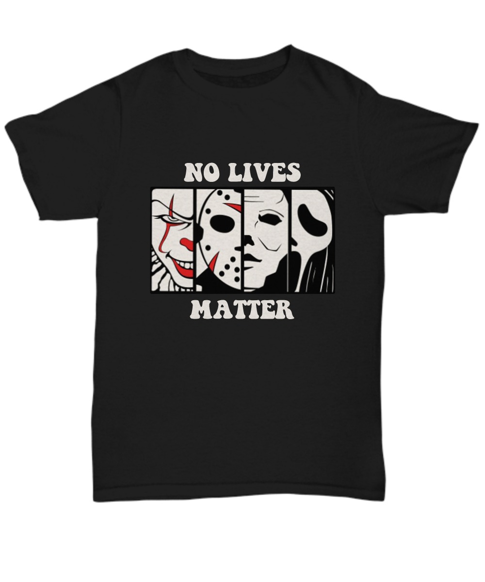 Horror movie no lives matter shirtHorror movie no lives matter shirt