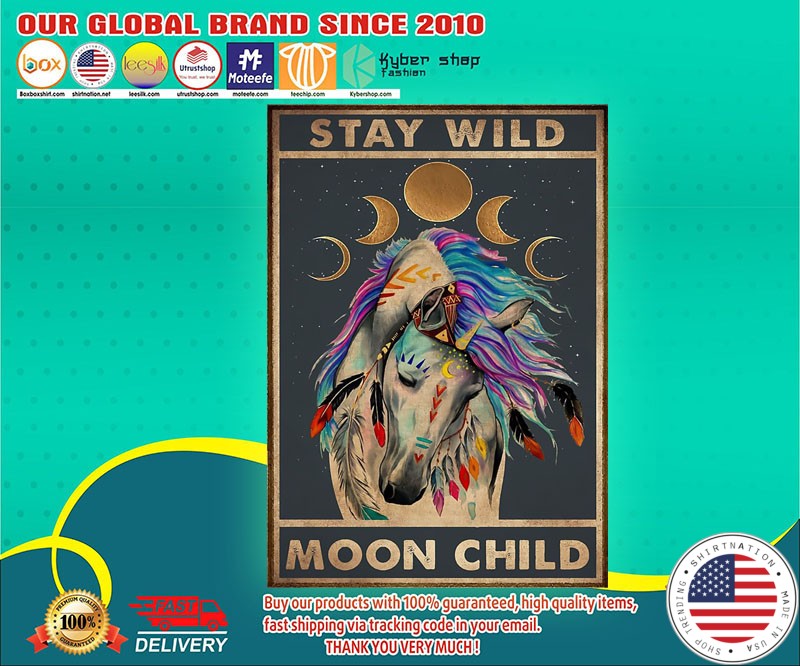 Horse Stay wild moon child poster