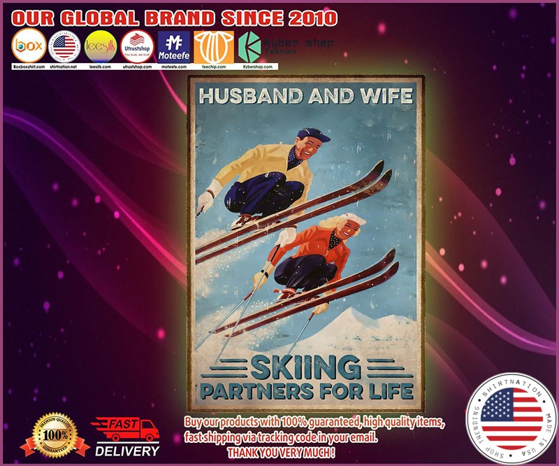 Husband and wife skiing partner for life poster