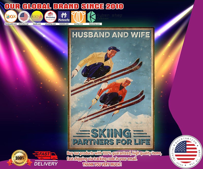 Husband and wife skiing partner for life poster