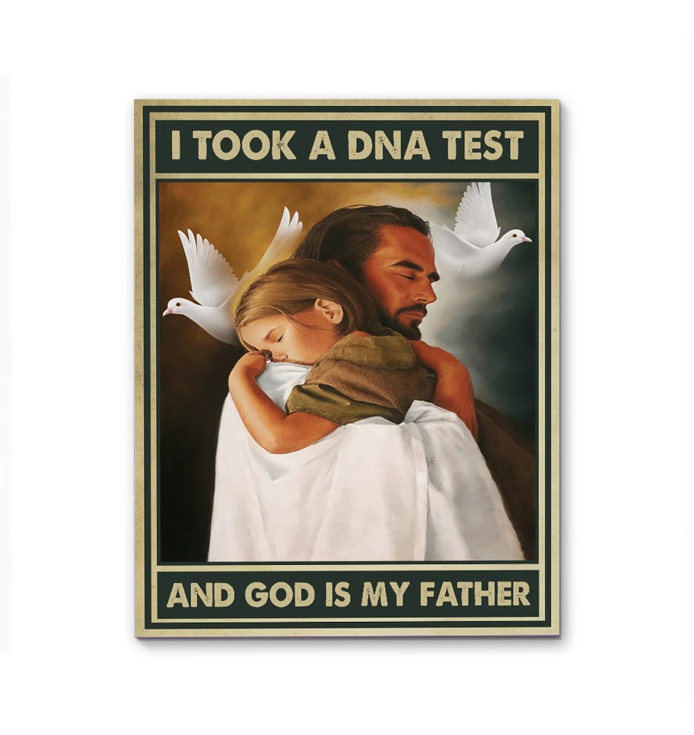 I tool a dna test and god is my father poster