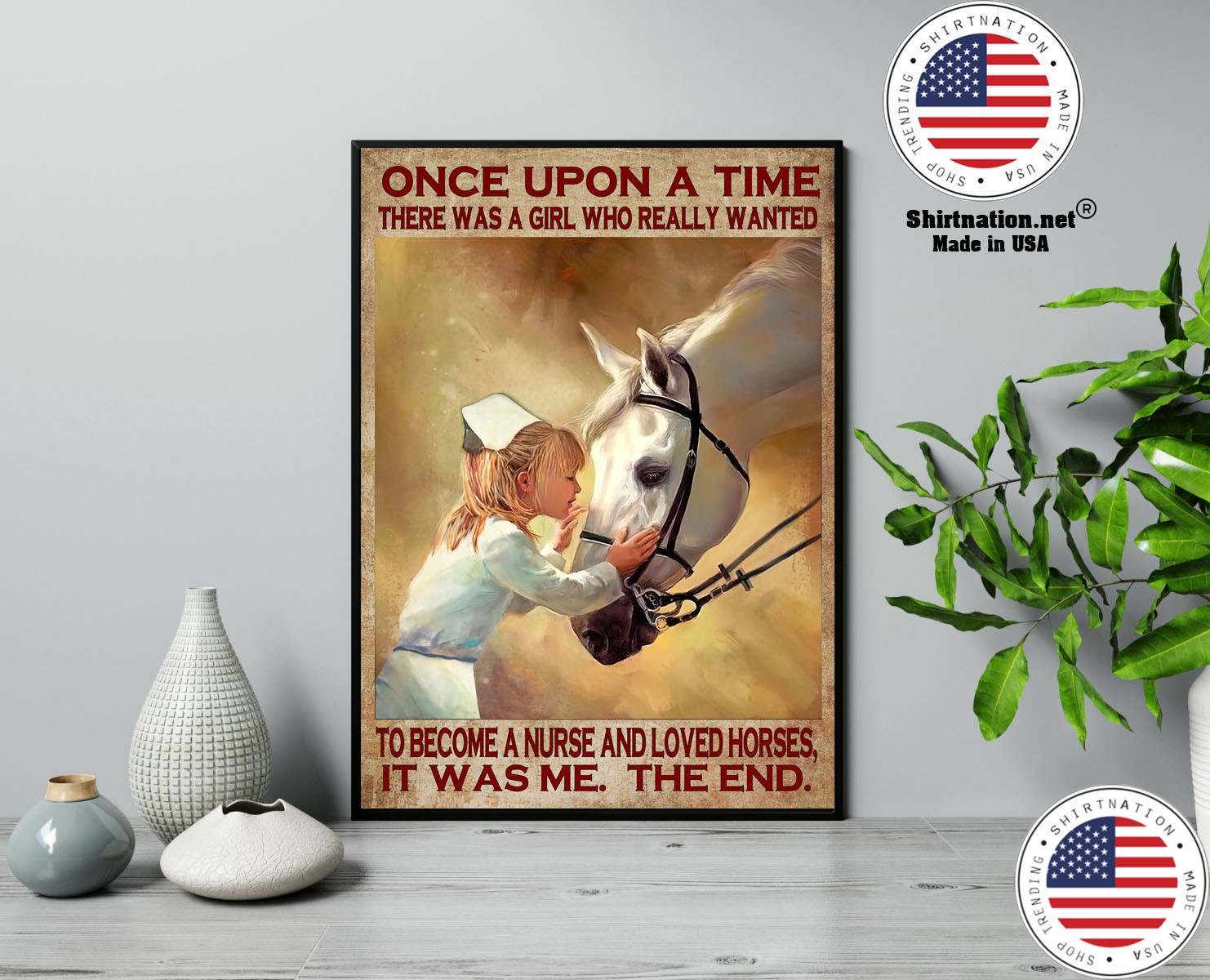 Once upon a time there was a girl who really wanted to become a nurse and loved horses poster 13