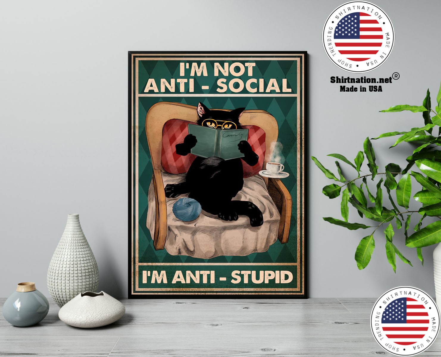 Im not anti social Im anti stupid poster 13