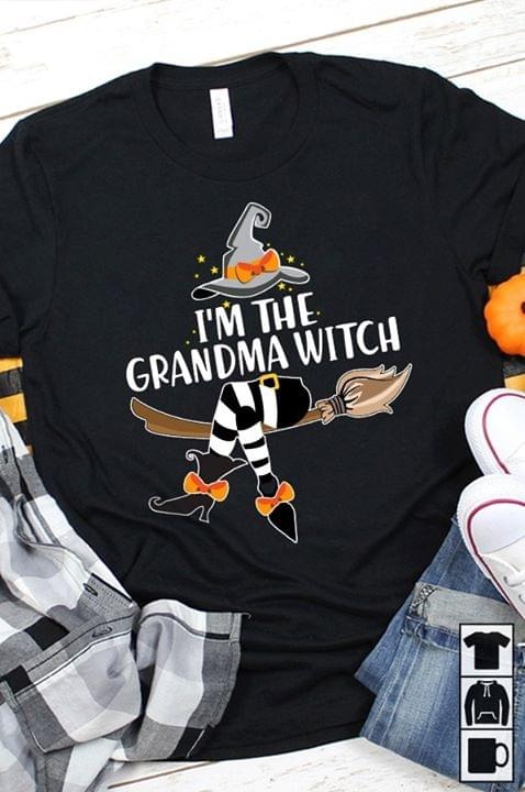 I'm the grandma witch shirt