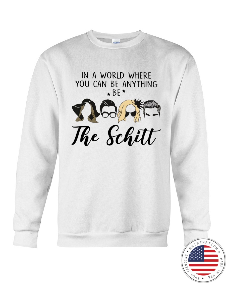 In A World Where You Can Be Anything Be The Chitt Shirt 8