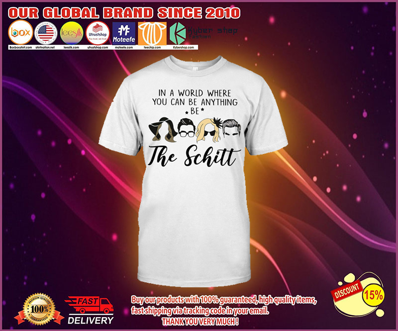 In a world where you can be anything be the shitt shirt 1