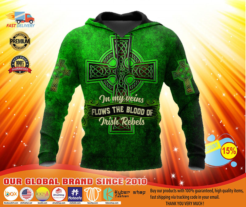 In my veins flows the blood of irish rebels 3D hoodie2