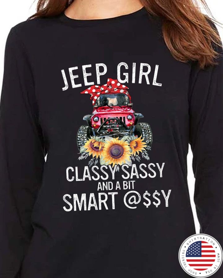 Jeep Girl Classy Sassy Smart Shirt8