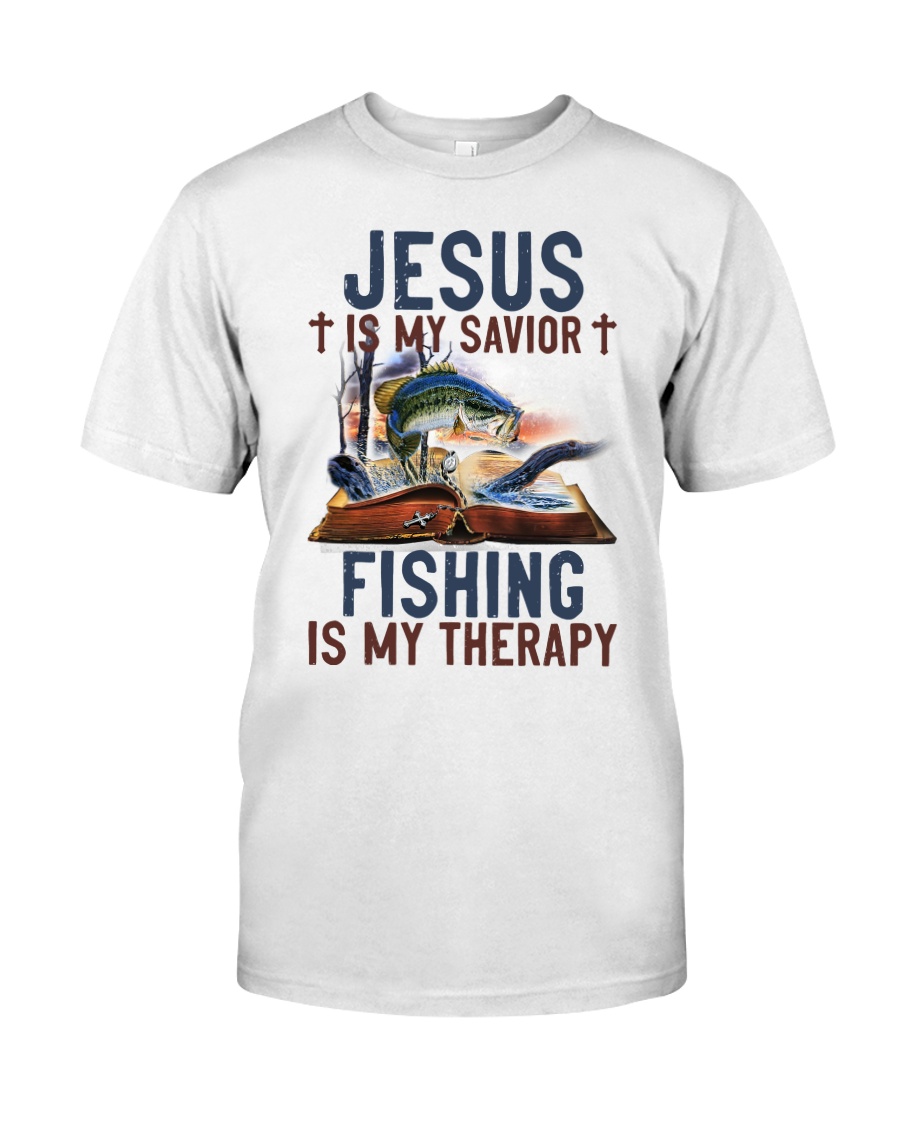 Jesus Is My Savior Fishing Is My Therapy Shirt