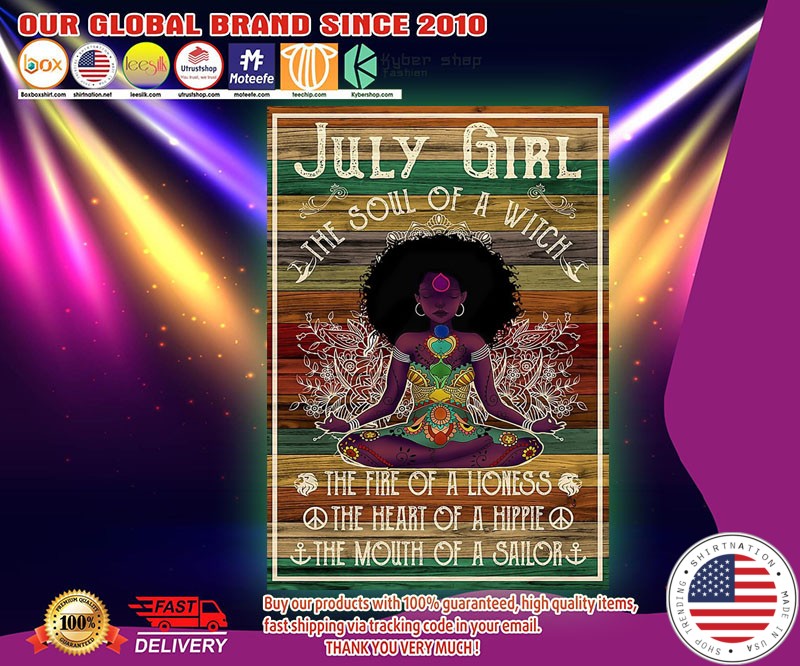 Black girl July girl the soul of a witch poster