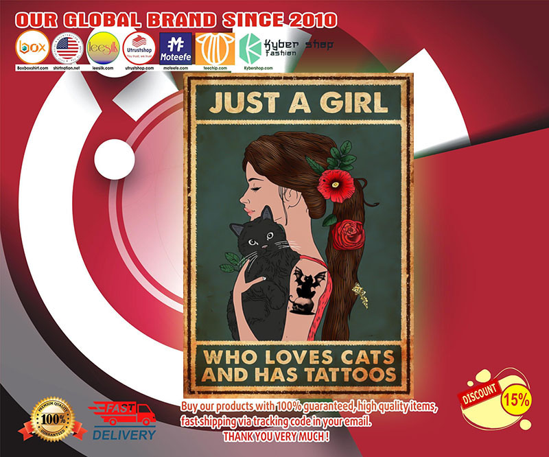 Just a girl who loves cats and has tattoos poster
