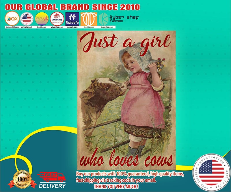 Just a girl who loves cows poster