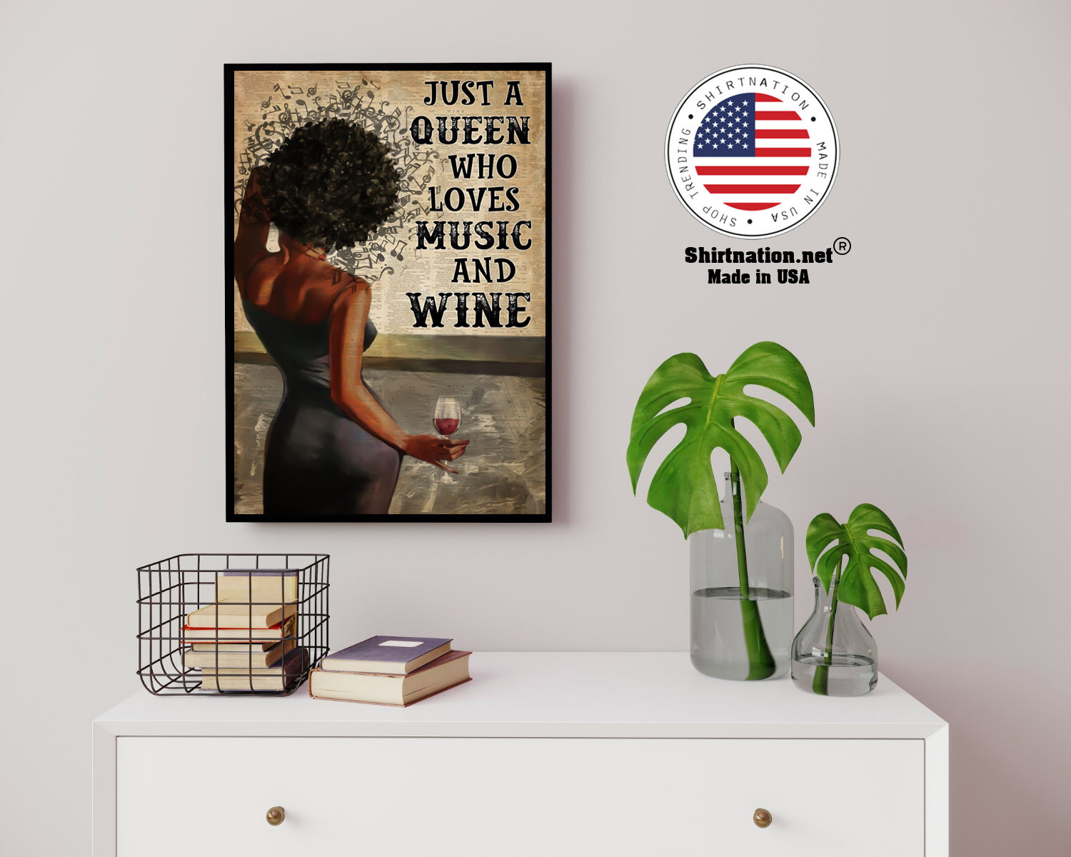 Just a queen who loves music and wine poster 14