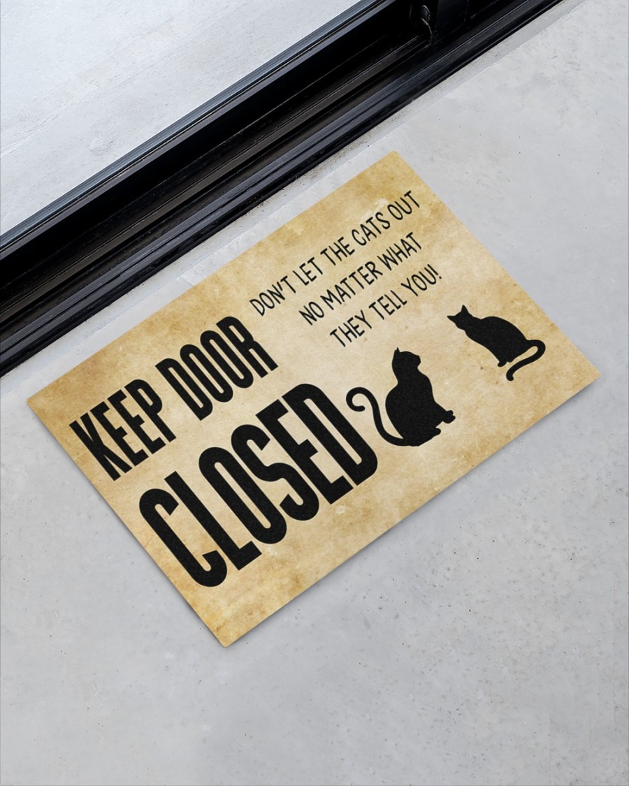 Keep door close dont the cats out no matter what they tell you doormat2
