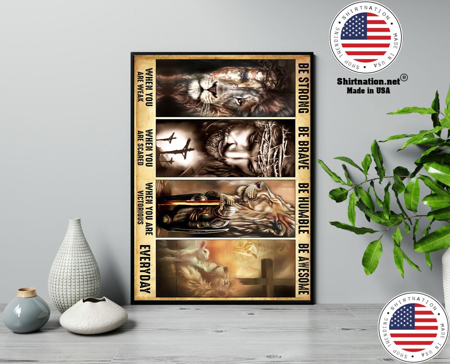 Lamb of god lion of judah be strong be brave be humble be awesome poster 13