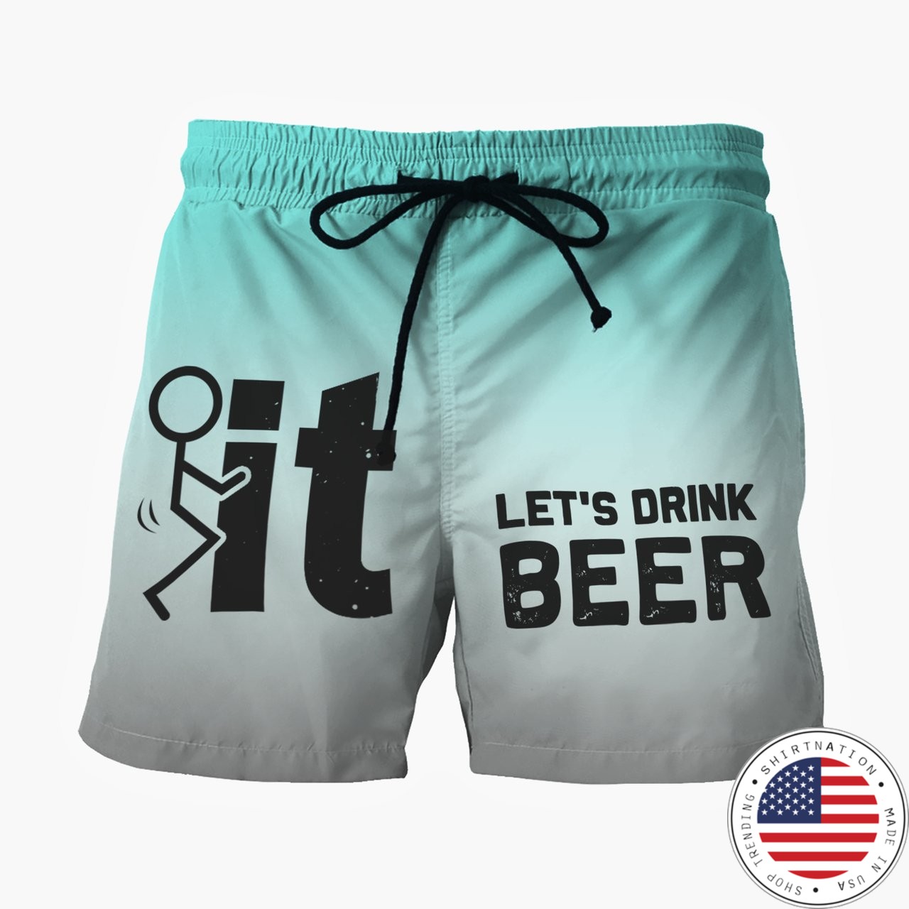 Let's drink beer beach short