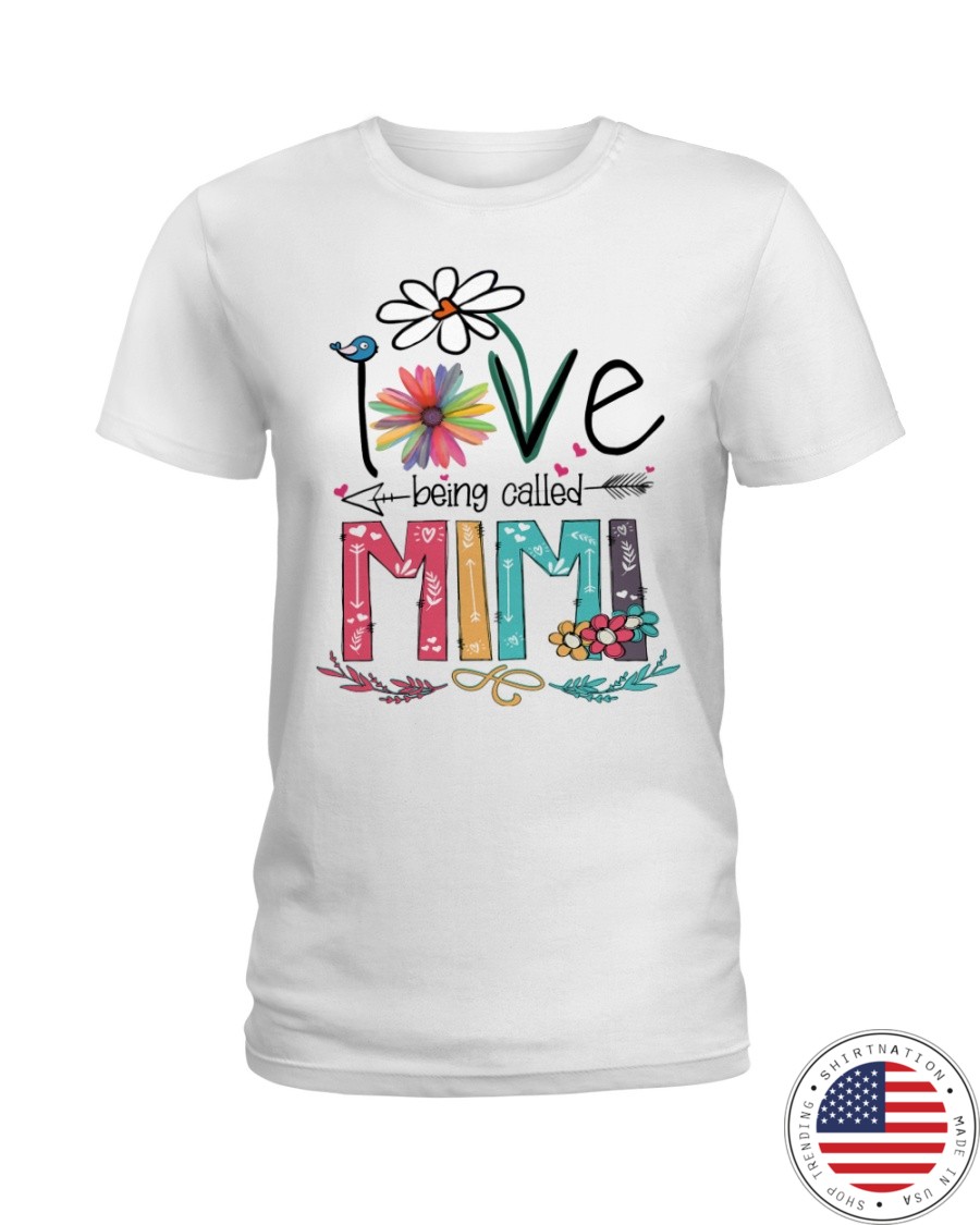Love Being Called Mimi Shirt23