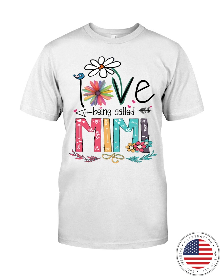 Love Being Called Mimi Shirt8