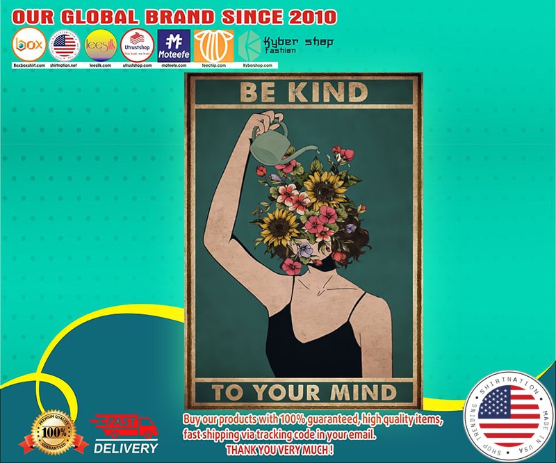 Mental Be kind to your mind poster
