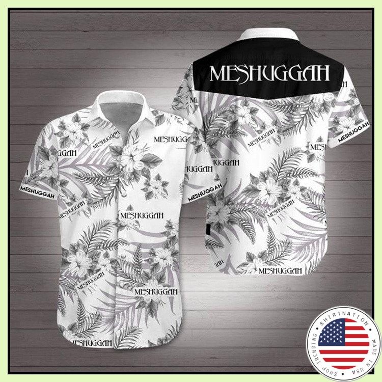 Meshuggah hawaiian shirt 2