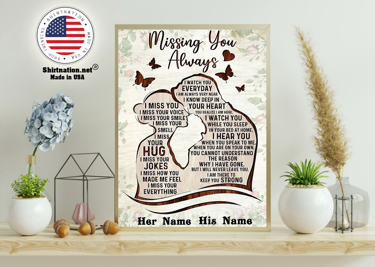 Missing you always I watch you everyday custom personalized name poster 15