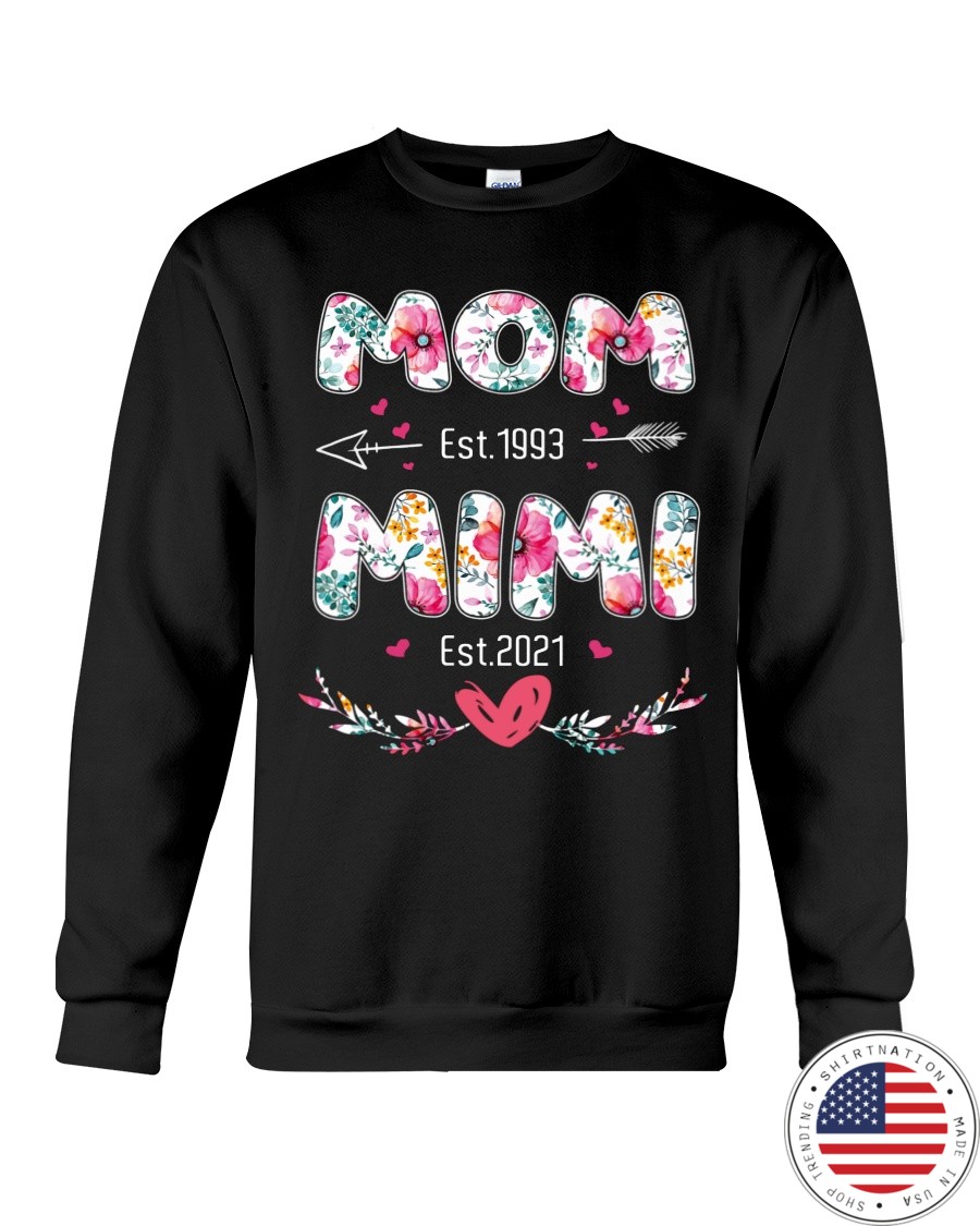 Mom est.1993 MiMi est.2021 Shirt2