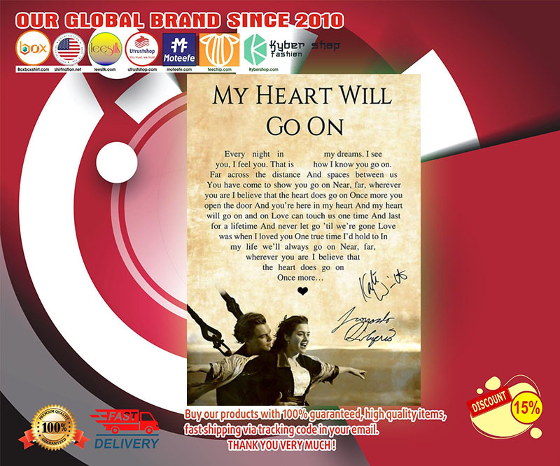 My heart will go on lyric poster