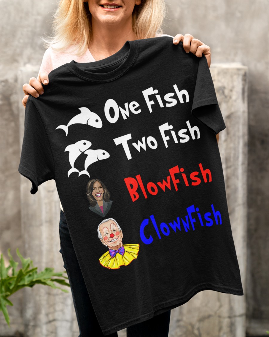 Nancy Pelosi Clown Biden One Fish Two Fish BlowFish ClownFish Shirt6