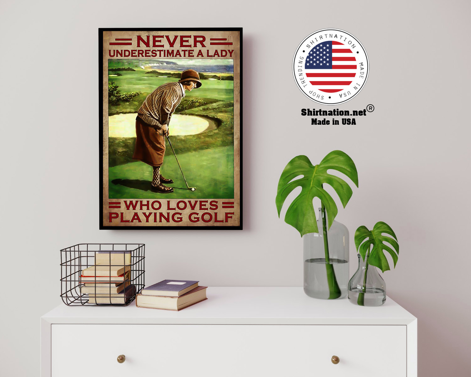 Never underestimate a lady who loves playing golf poster 14