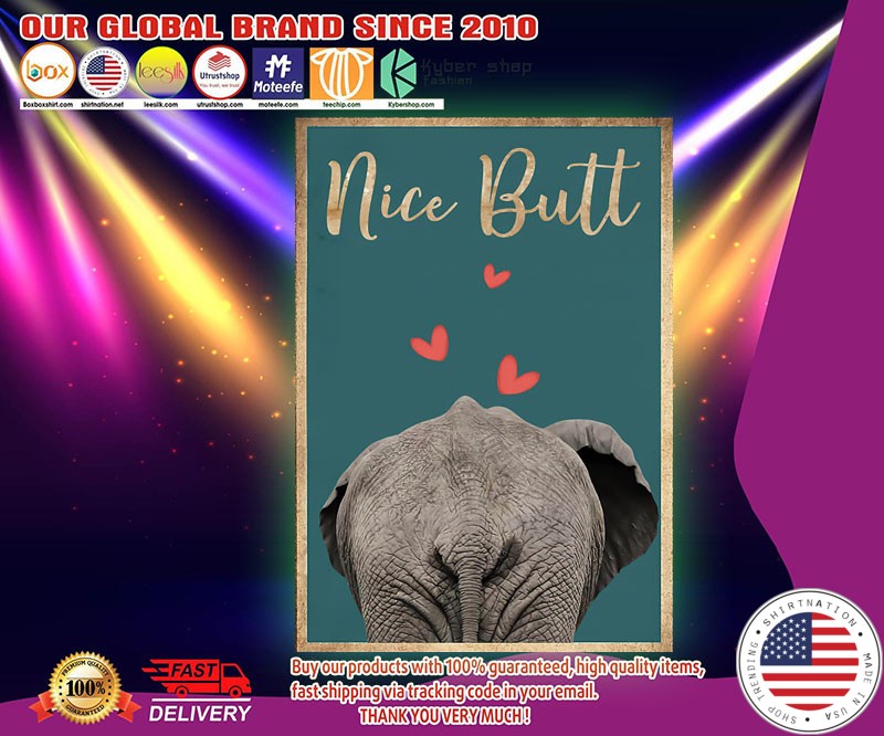 Nice butt Elephant poster