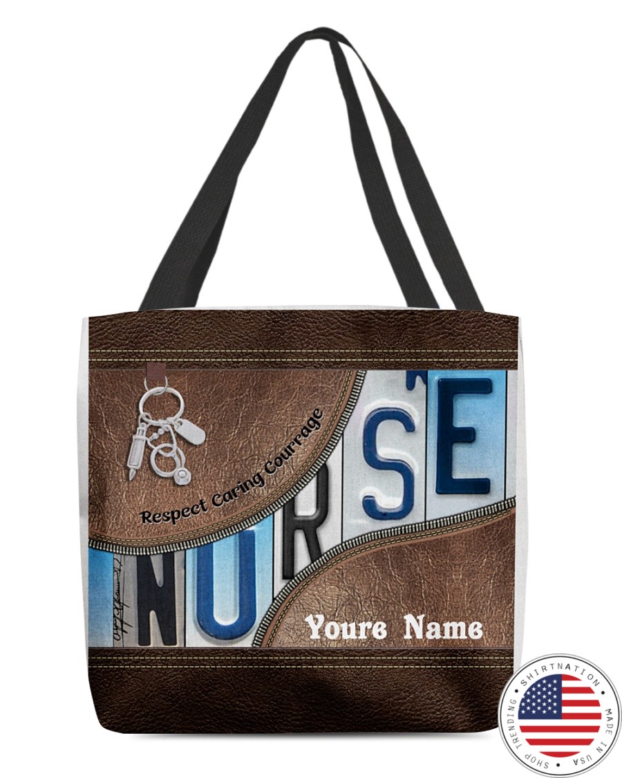 Nurse respect caring courage tote bag as