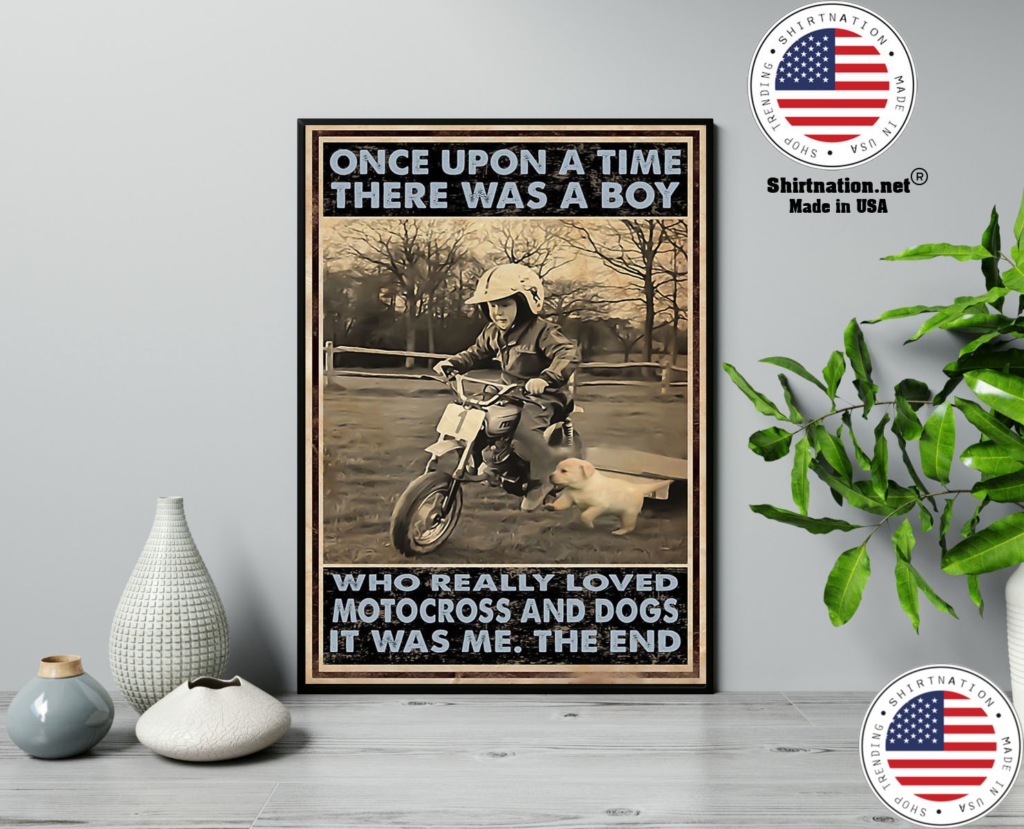 Once upon a time there was a boy who really loved motocross and dogs poster 13