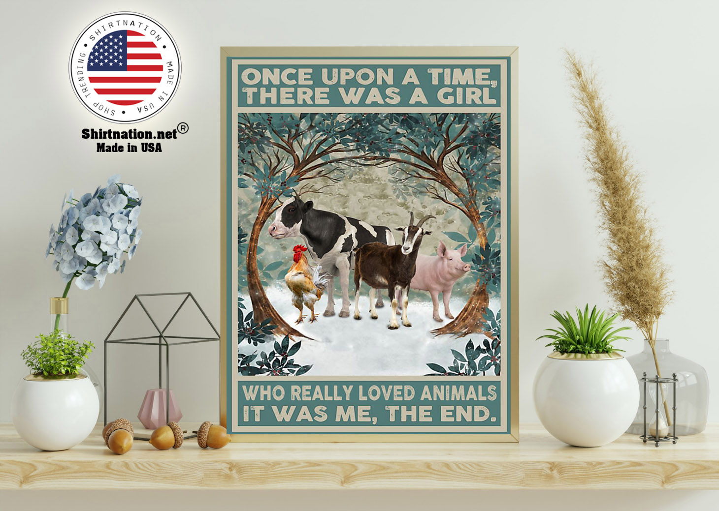 Once upon a time there was a girl who really loved animals poster 15