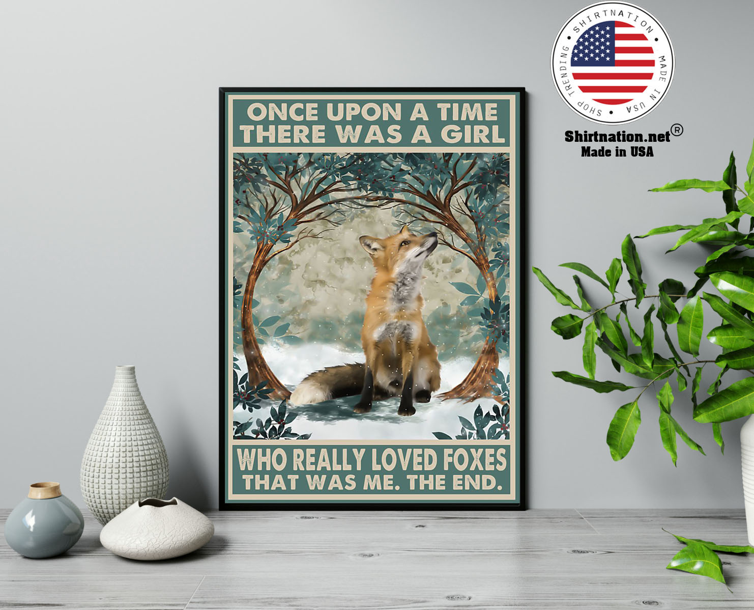 Once upon a time there was a girl who really loved foxes poster 17