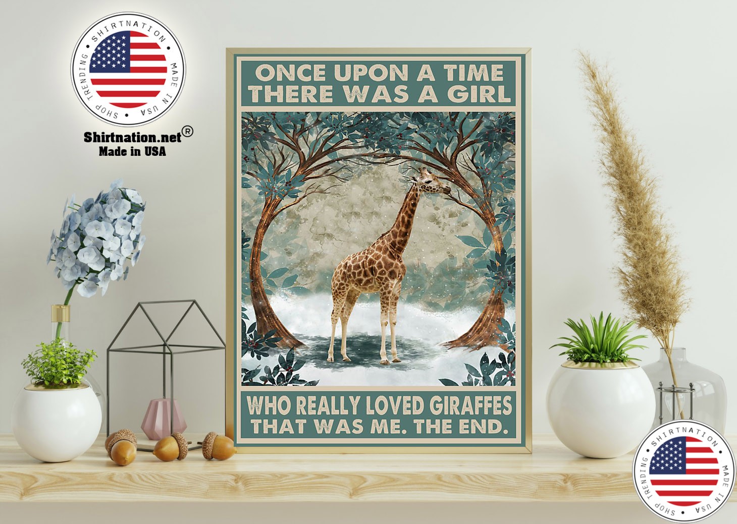 Once upon a time there was a girl who really loved giraffes poster
