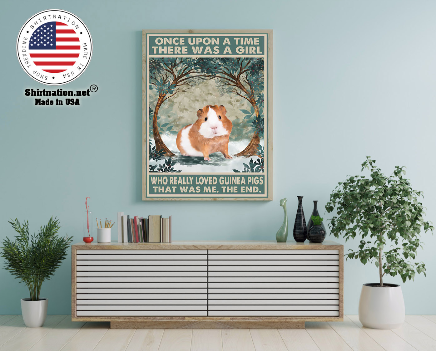 Once upon a time there was a girl who really loved guinea pigs poster 16
