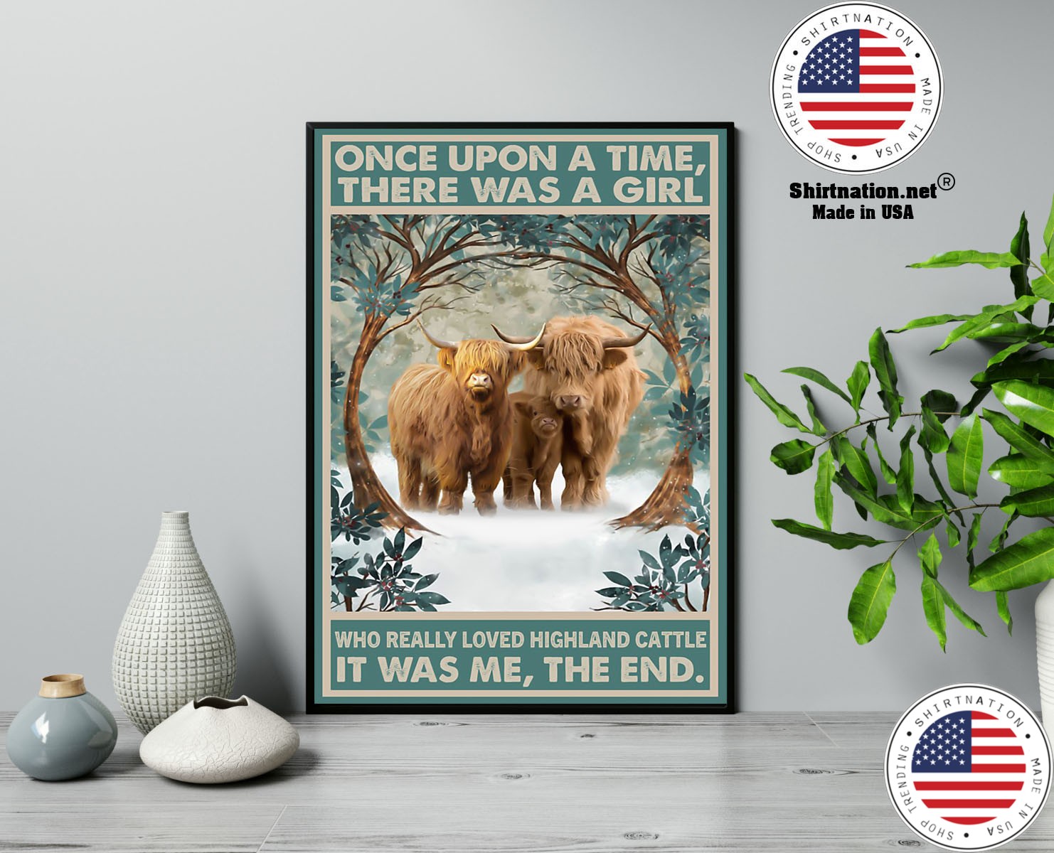 Once upon a time there was a girl who really loved hinghland cattle poster 13