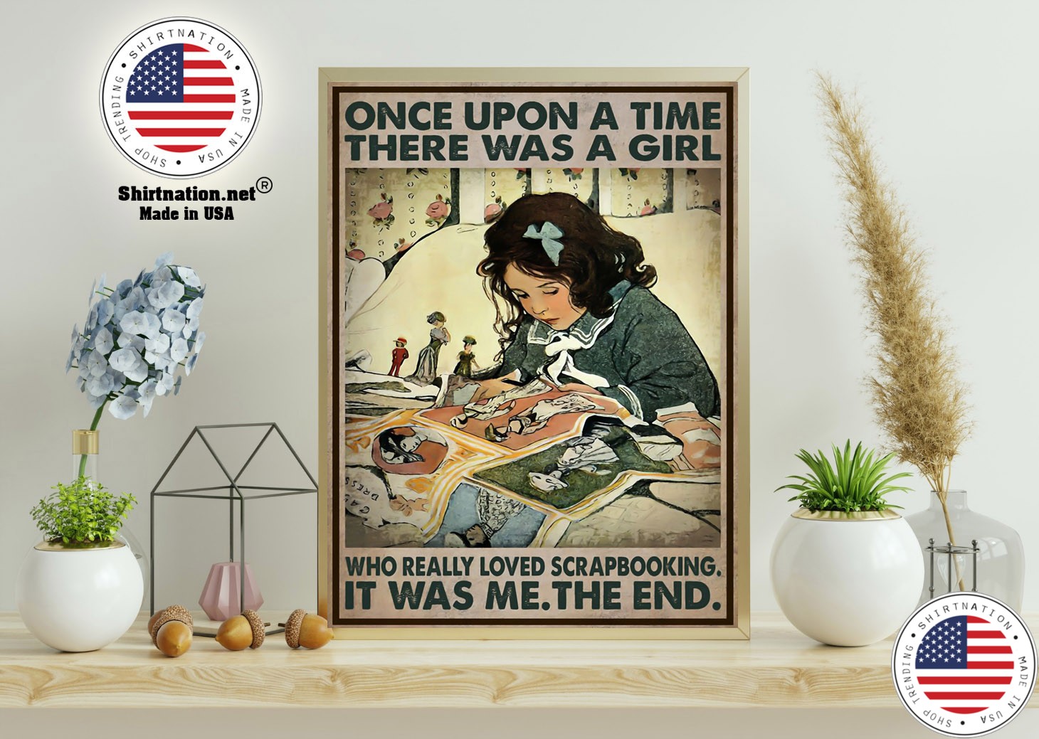 Once upon a time there was a girl who really loved scrapbooking poster 11