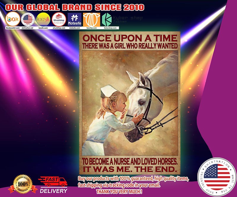 Once upon a time there was a girl who really wanted to become a nurse and loved horses poster 2