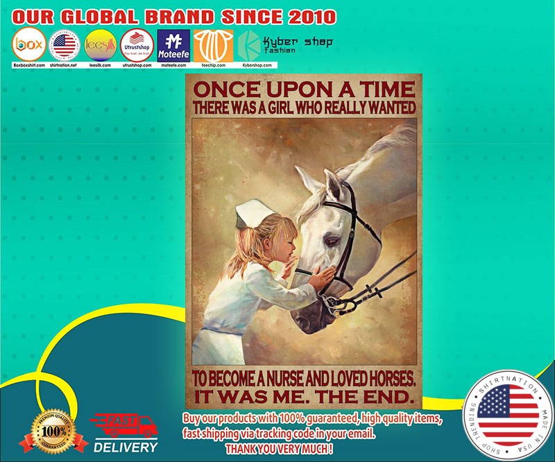 Once upon a time there was a girl who really wanted to become a nurse and loved horses poster 4