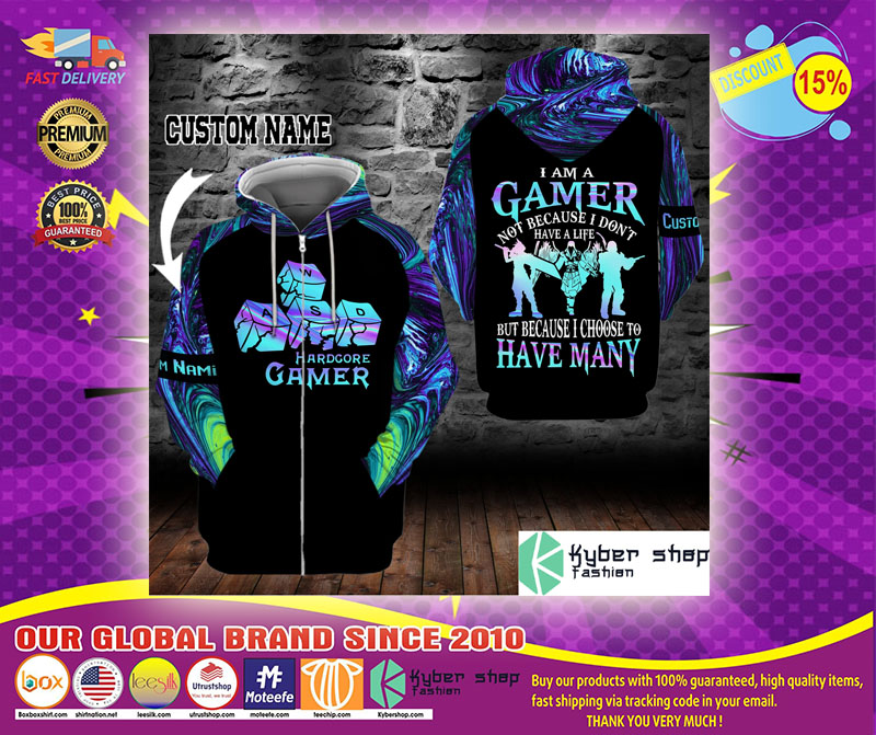 PC Im a gamer not because I dont have life custom name 3D hoodie1
